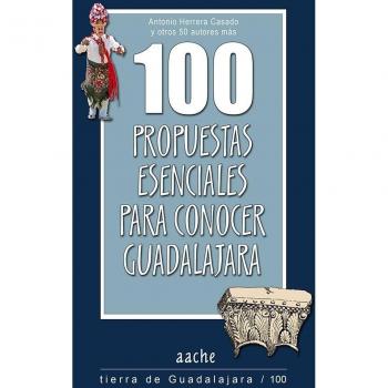 100 propuestas esenciales para conocer Guadalajara