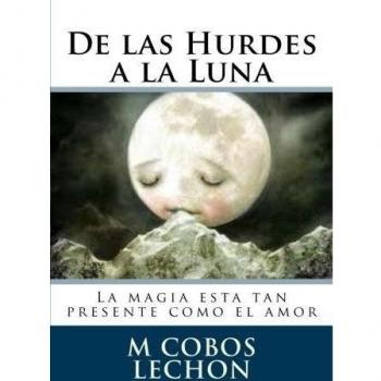 De las Hurdes a la Luna