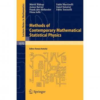 Contemporary Mathematical Statistical Physics: Lecture Notes Series