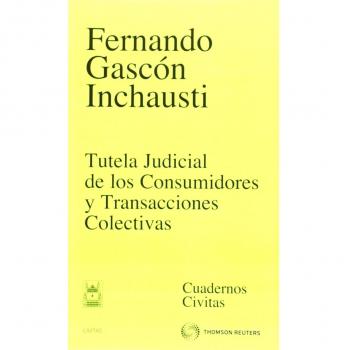 Tutela judicial de los consumidores y transacciones colectivas