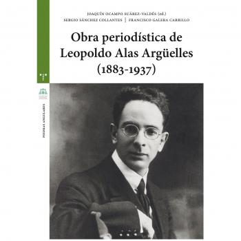 Obra periodística de Leopoldo Alas Argüelles