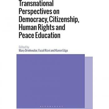 Transnational Perspectives on Democracy, Citizenship, Human Rights and Peace Education