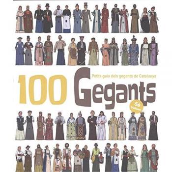 100 Gegants Vol.5: Petita Guia dels Gegants de Catalunya: 8 - Aitor Garrido Ramos
