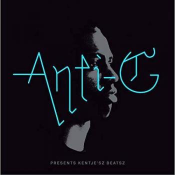 Anti-G Presents Kentje'sz Beatsz