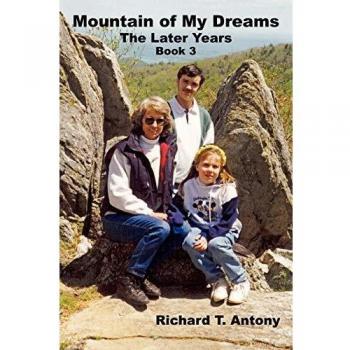 Montaña de Mis Sueños - Edición en Tapa Blanda de Richard T. Antony