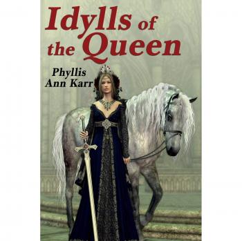 Idilios de la Reina - Edición en Rústica de Phyllis Ann Karr
