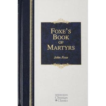 Foxe's Book of Martyrs