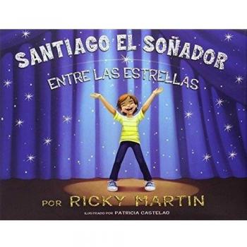 Santiago el Sonador: Entre las Estrellas