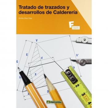 Tratado de trazados y desarrollos de Calderería
