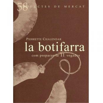 La Botifarra - Pierrette Chalendar