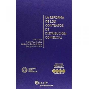 La reforma de los contratos de distribución comercial