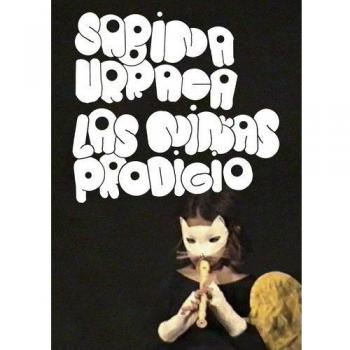 Las niñas prodigio - Sabina Urraca
