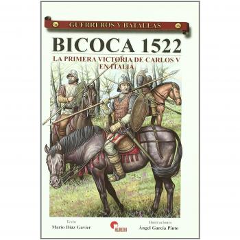 Bicoca 1522 - la primera Victoria de Carlos V en Italia
