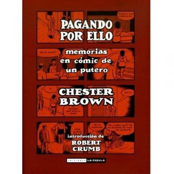 Pagando por ello: Memorias en cómic de un putero