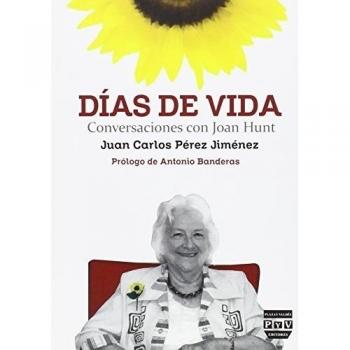 DÍAS DE VIDA: CONVERSACIONES CON JOAN HUNT
