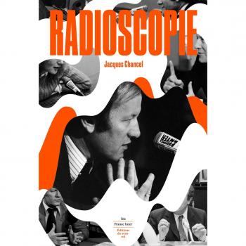 Radioscopie : 1968-1982, 1988-1990 : Jacques Chancel