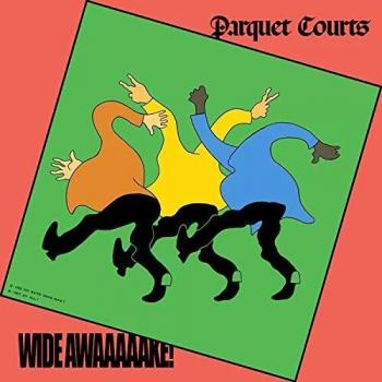Parquet Courts - Wide Awake! (2018 UK vinyl LP RT0001LP)