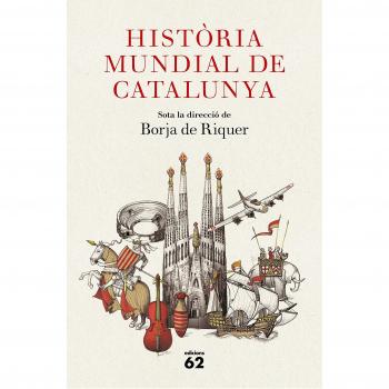 Història mundial de Catalunya - Borja De Riquer (director)