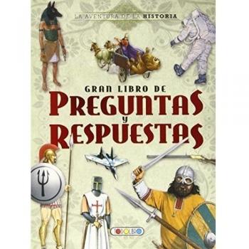La aventura de la historia, gran libro de preguntas y respuestas - AA.VV
