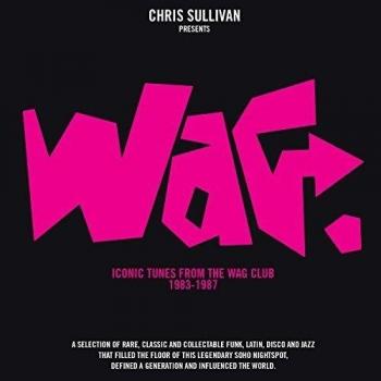 Chris Sullivan Presents The Wag