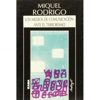 Medios de comunicación ante el terrorismo, los