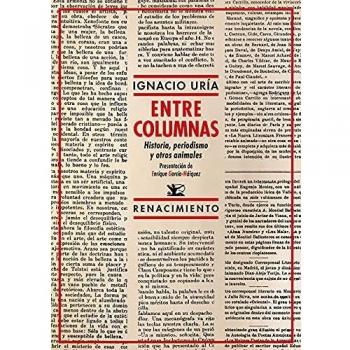 Entre columnas: Historia, periodismo y otros animales: 186