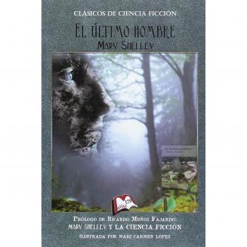 El último hombre - Shelley, Mary