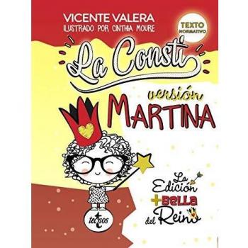 La Consti. Versión Martina: La Constitución Española, 1978. Texto legal