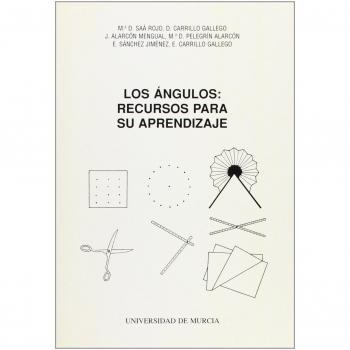 Los Ángulos: : recursos para su aprendizaje