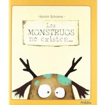 Los monstruos no existen