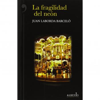 La Fragilidad Del Neón