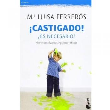 ¡Castigado!: ¿Es necesario?