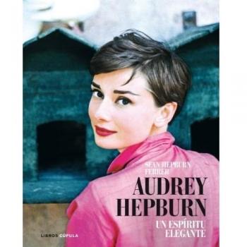 Audrey Hepburn. Un espíritu elegante
