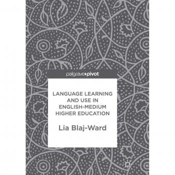 Language Learning and Use in English-Medium Higher Education