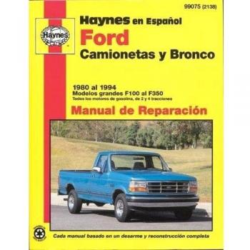 Ford Camionetas y Bronco 1980 Al 1994: Modelos Grandes F100 Al F350