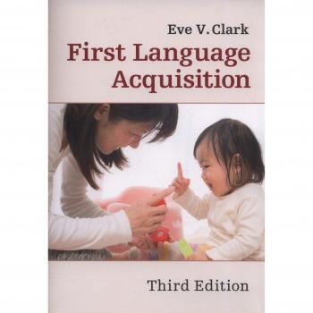 First Language Acquisition: A Comprehensive Guide to Early Language Development