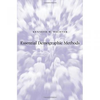 Essential Demographic Methods: Comprehensive Guide to Population Analysis