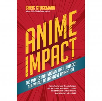 Anime Impact: The Movies and Shows that Changed the World of Japanese Animation