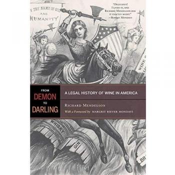 From Demon to Darling: A Legal History of Wine in America - Academic Book on Wine Law and History