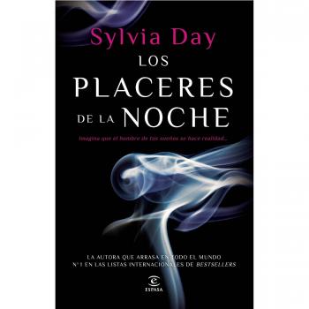 Los placeres de la noche - Sylvia Day