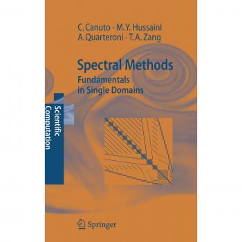 Spectral Methods: Core Principles in Isolated Domains (Scientific Computation)