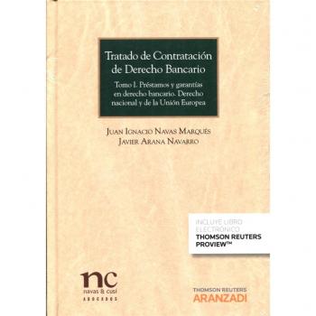 Tratado de contratación de Derecho Bancario: Tomo I: Préstamos y garantías en derecho bancario. Derecho nacional y de la Unión Europea.: 867