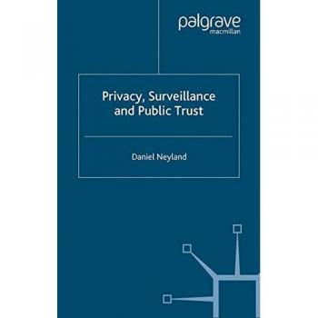 Privacy, Surveillance and Public Trust
