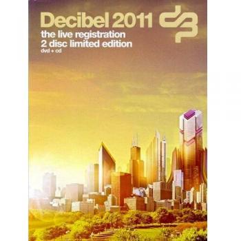 Decibel 2011 - The Live Registration