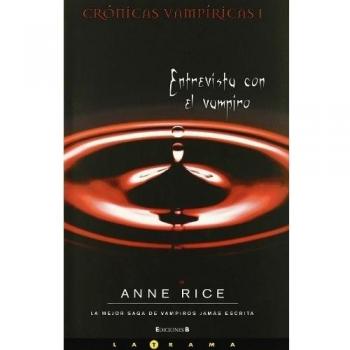 ENTREVISTA CON EL VAMPIRO: CRONICAS VAMPIRICAS I