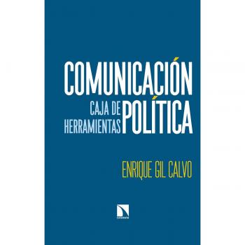 Comunicación política: Caja de herramientas