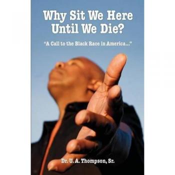 Why Sit We Here Until We Die? - Paperback Edition (2008) - Thought-Provoking Literature