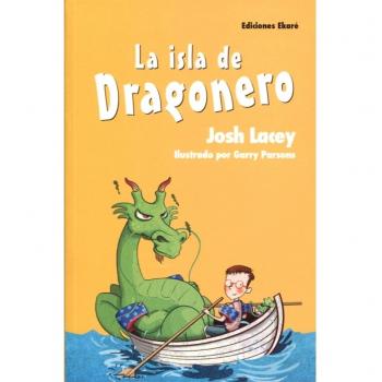 La isla de Dragonero - Josh Lacey