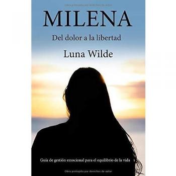 MILENA: Del dolor a la libertad