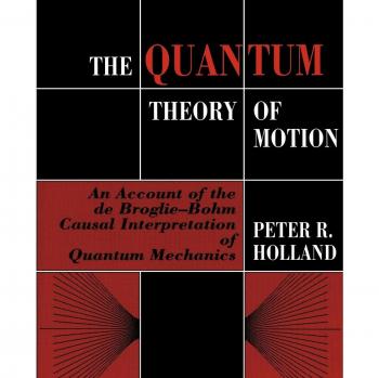 Teoría Cuántica del Movimiento: Interpretación Causal de de Broglie-Bohm (Tapa Blanda)